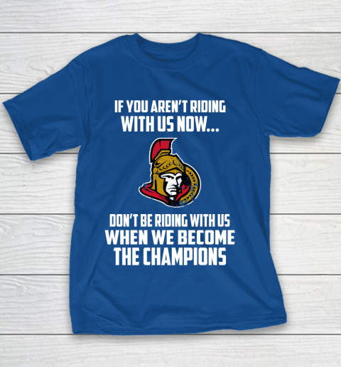NHL Ottawa Senators Hockey We Become The Champions Youth T-Shirt 6
