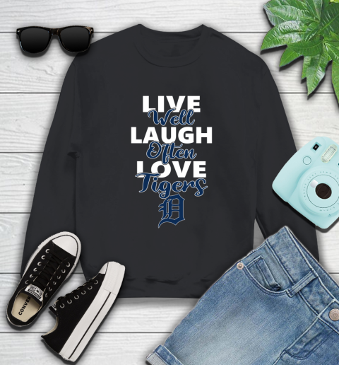 MLB Baseball Detroit Tigers Live Well Laugh Often Love Shirt Sweatshirt