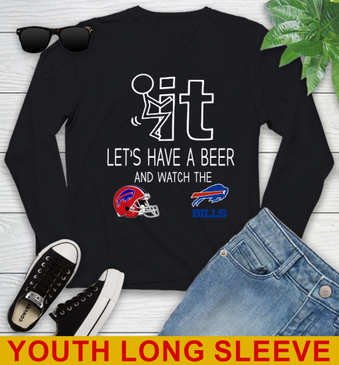 Buffalo Bills Football NFL Let's Have A Beer And Watch Your Team Sports Youth Long Sleeve