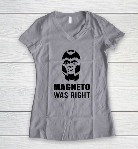 Magneto Was Right Funny Women's V-Neck T-Shirt 2