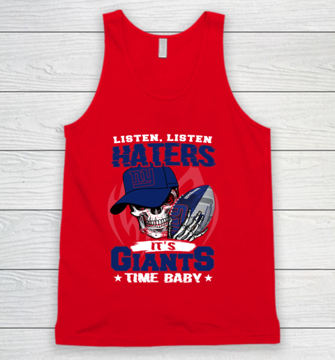Listen Haters It is GIANTS Time Baby NFL Tank Top 5