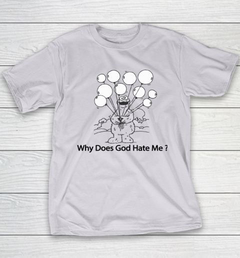 Cookie Monster Why Does God Hate Me Youth T-Shirt 3