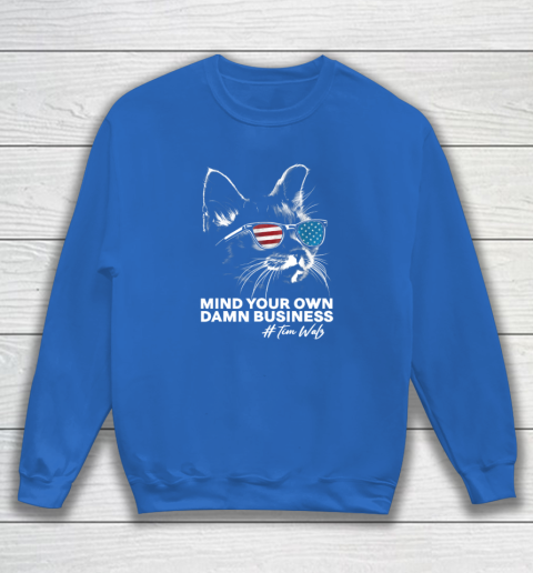 Mind Your Own Damn Business Harris Waltz Cat Lady Sweatshirt 5