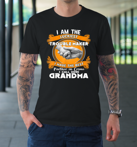 I Am The Luckiest Trouble Maker I Call Her Grandma T-Shirt
