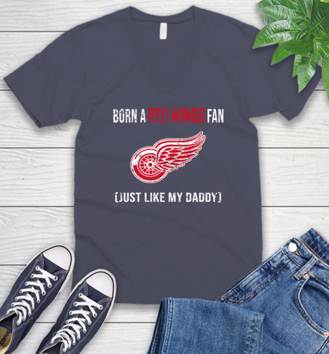 NHL Detroit Red Wings Hockey Loyal Fan Just Like My Daddy Shirt V-Neck T-Shirt 7