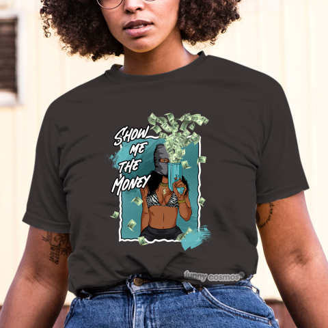 Air Jordan 10 Lady Liberty Matching Sneaker Shirt For Woman Show Me The Money Cement Grey Black and Tropical Teal Sneaker Shirt