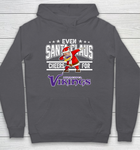 Minnesota Vikings Even Santa Claus Cheers For Christmas NFL Hoodie 4
