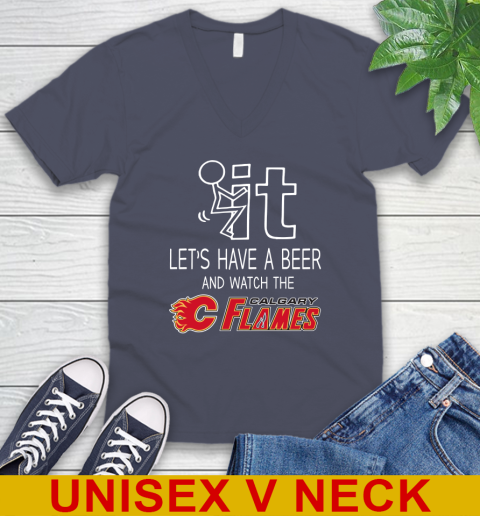 Calgary Flames Hockey NHL Let's Have A Beer And Watch Your Team Sports V-Neck T-Shirt 7
