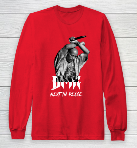 DMX, Dark man X, Ruff Ryder, rap, hip hop, New York, DMX RIP, Rip DMX, R.I.P Long Sleeve T-Shirt 7