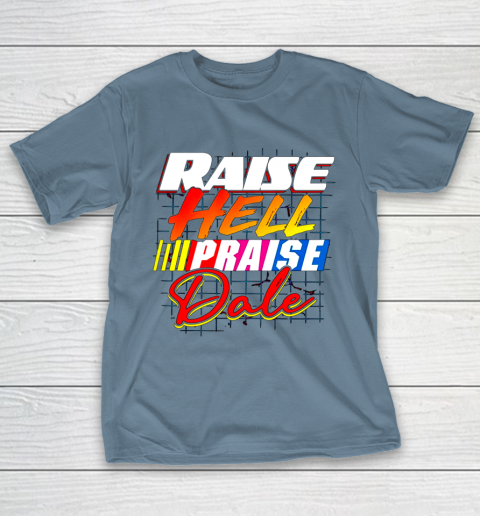 Raise Hell Praise Dale Vintage T-Shirt 6