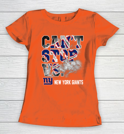 NFL New York Giants Can't Stop Vs Women's T-Shirt 3