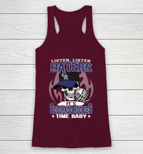 Listen Haters It is ROCKIES Time Baby MLB Racerback Tank 2
