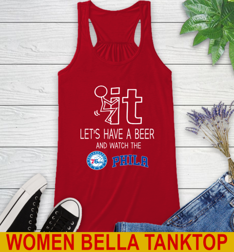 Philadelphia 76ers Basketball NBA Let's Have A Beer And Watch Your Team Sports Racerback Tank 4