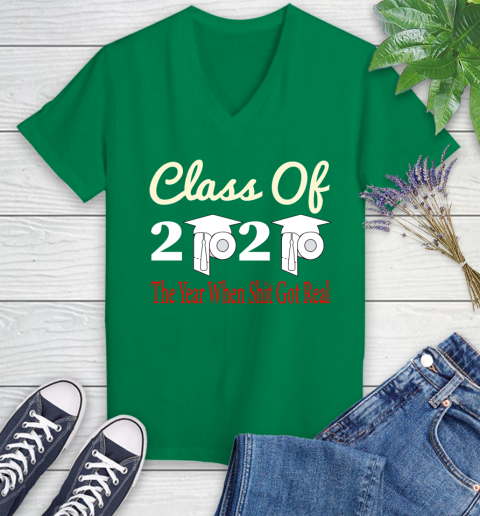 The Year When Shit Got Real Graduation 2020 T Shirt 75