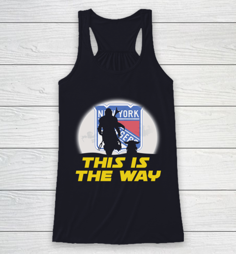 New York Rangers NHL Ice Hockey Star Wars Yoda And Mandalorian This Is The Way Racerback Tank 7