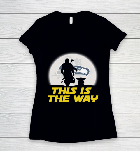 Seattle Seahawks NFL Football Star Wars Yoda And Mandalorian This Is The Way Women's V-Neck T-Shirt