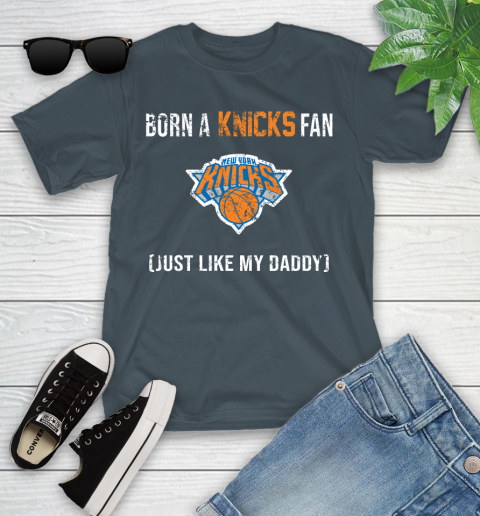 NBA New York Knicks Loyal Fan Just Like My Daddy Basketball Shirt Youth T-Shirt 9