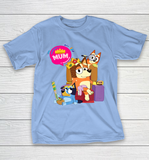 Bluey Mom Dad Funny Queen For Family Lover T-Shirt 23