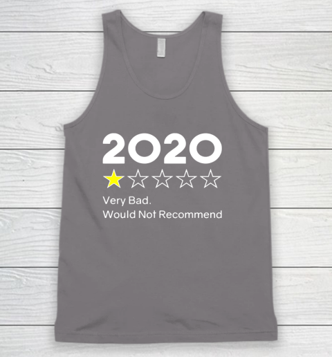 2020 One Star Very Bad Would Not Recommend Tank Top 6