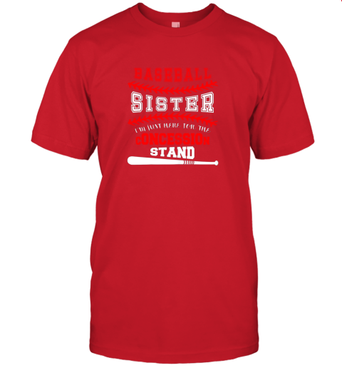 wtpx new baseball sister shirtjust here for concession stand jersey t shirt 60 front red