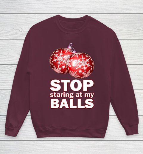 Stop Staring at my Balls Funny Christmas Holiday Pajama Youth Sweatshirt 4