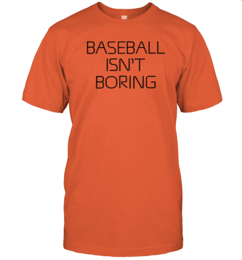 Baseball Isn't Boring Premium T-Shirt