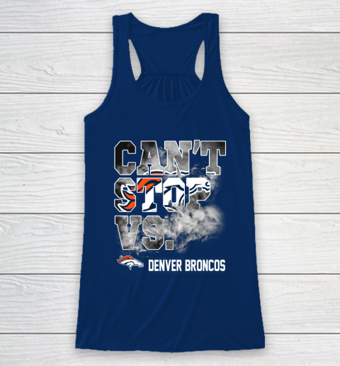 NFL Denver Broncos Can't Stop Vs Racerback Tank 6