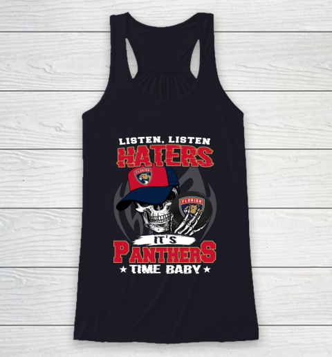 Listen Haters It is PANTHERS Time Baby NHL Racerback Tank 7