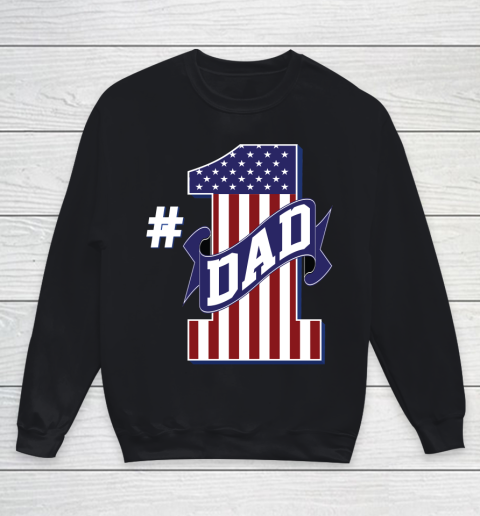 Number 1 Dad #1 Dad American Flag Youth Sweatshirt