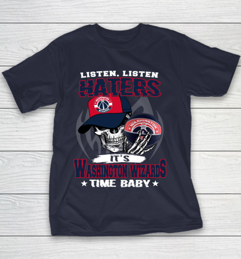 Listen Haters It is WIZARDS Time Baby NBA Youth T-Shirt 2