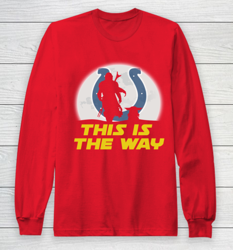 Indianapolis Colts NFL Football Star Wars Yoda And Mandalorian This Is The Way Long Sleeve T-Shirt 7
