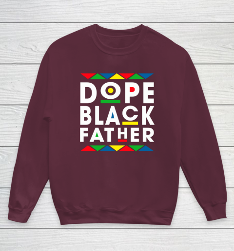 Funny Dope Black Father Black Fathers Matter Gift For Men Youth Sweatshirt 4