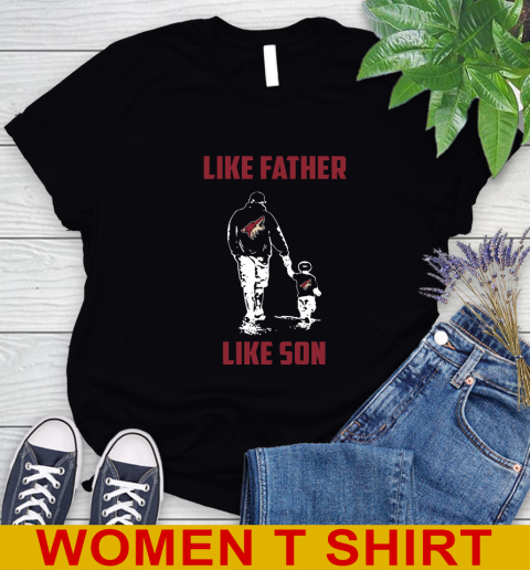 Arizona Coyotes NHL Hockey Like Father Like Son Sports Women's T-Shirt