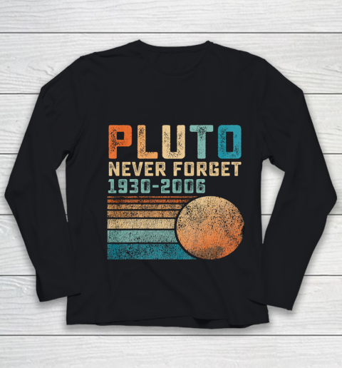 Pluto Never Forget Youth Long Sleeve