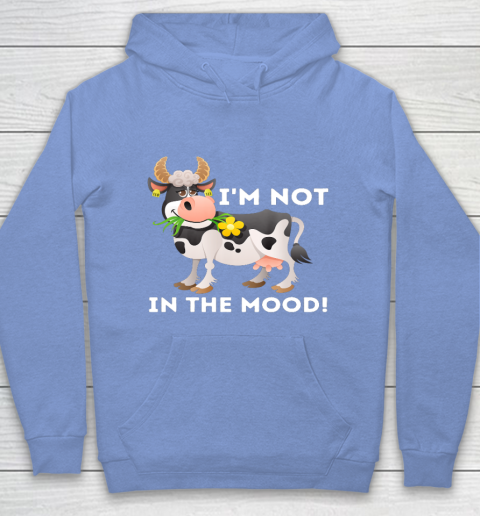 I m Not In The Mood Cow Lover Famer Cattle Ranch Farming Hoodie 8