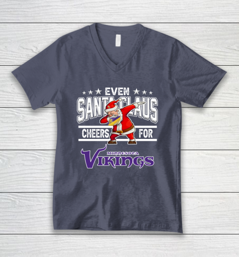 Minnesota Vikings Even Santa Claus Cheers For Christmas NFL V-Neck T-Shirt 7