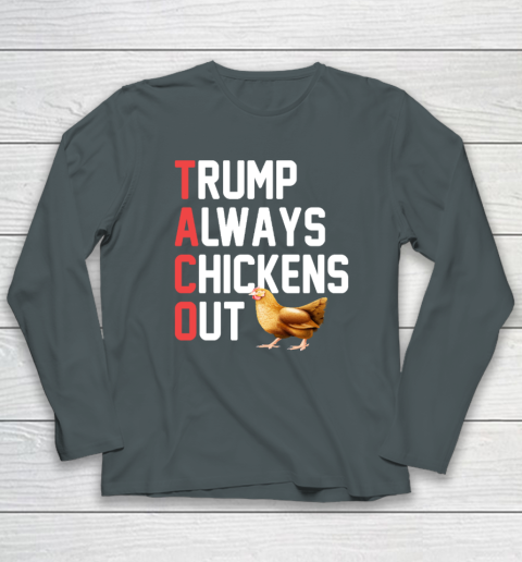 Political Trending TACO Trump Always Chickens Out Long Sleeve T-Shirt 3