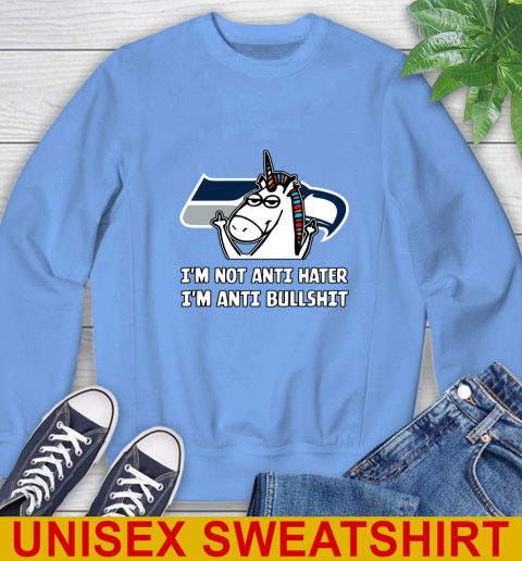 Seattle Seahawks NFL Football Unicorn I'm Not Anti Hater I'm Anti Bullshit Sweatshirt 11