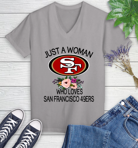 NFL Just A Woman Who Loves San Francisco 49ers Football Sports Women's V-Neck T-Shirt 2