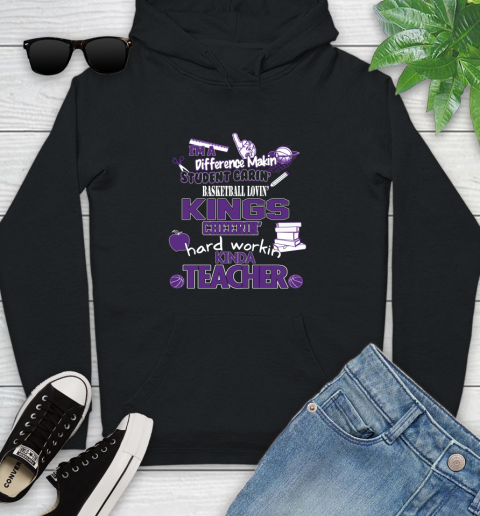 Sacramento Kings NBA I'm A Difference Making Student Caring Basketball Loving Kinda Teacher Youth Hoodie