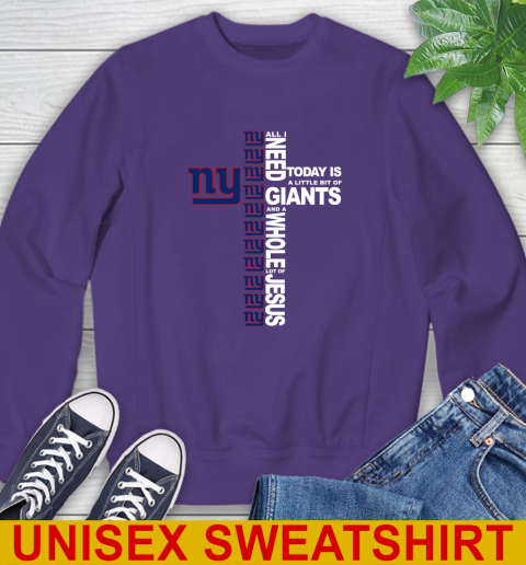 NFL All I Need Today Is A Little Bit Of New York Giants Cross Shirt Sweatshirt 5 NFL All I Need Today Is A Little Bit Of New York Giants Cross Shirt Sweatshirt - Image 5