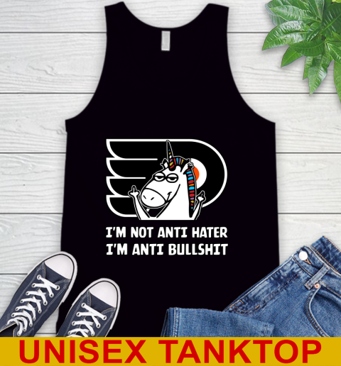 Philadelphia Flyers NHL Hockey Unicorn I'm Not Anti Hater I'm Anti Bullshit Tank Top 2