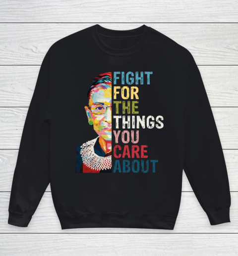 Fight for the things you care about shirt Classic T Shirt Youth Sweatshirt