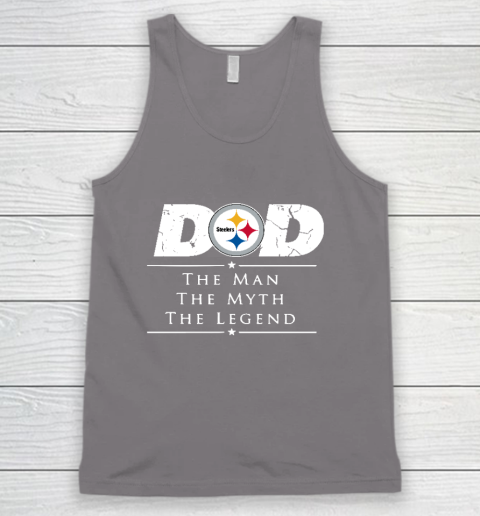 Pittsburgh Steelers NFL Football Dad The Man The Myth The Legend Tank Top 6