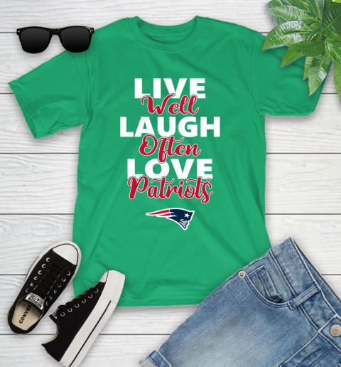 NFL Football New England Patriots Live Well Laugh Often Love Shirt Youth T-Shirt 7