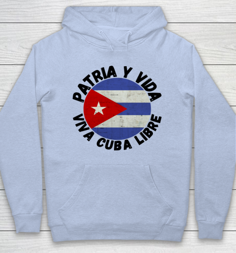 Patria Y Vida Viva Cuba Libre SOS CUba Free Cuba Hoodie 5