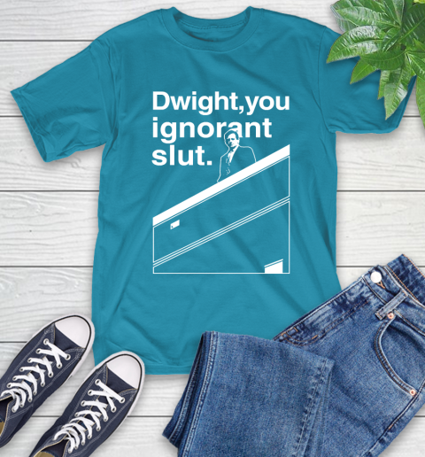 Dwight You Ignorant Slut Shirt 10