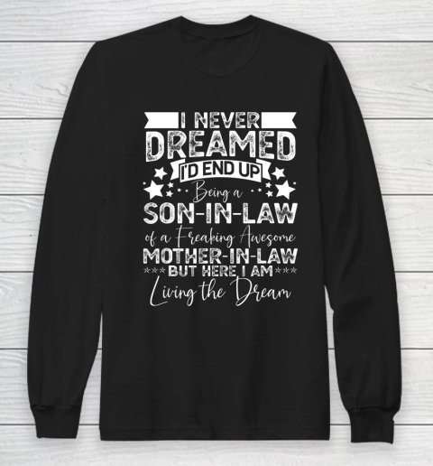 Funny Son in Law Birthday Gift Ideas Awesome Mother in Law Long Sleeve T-Shirt