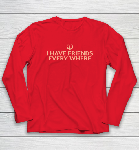 I Have Friends Everywhere Stephen Colbert Long Sleeve T-Shirt 6