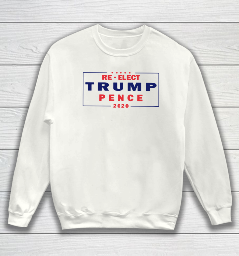 Trump Pence 2020 Sweatshirt